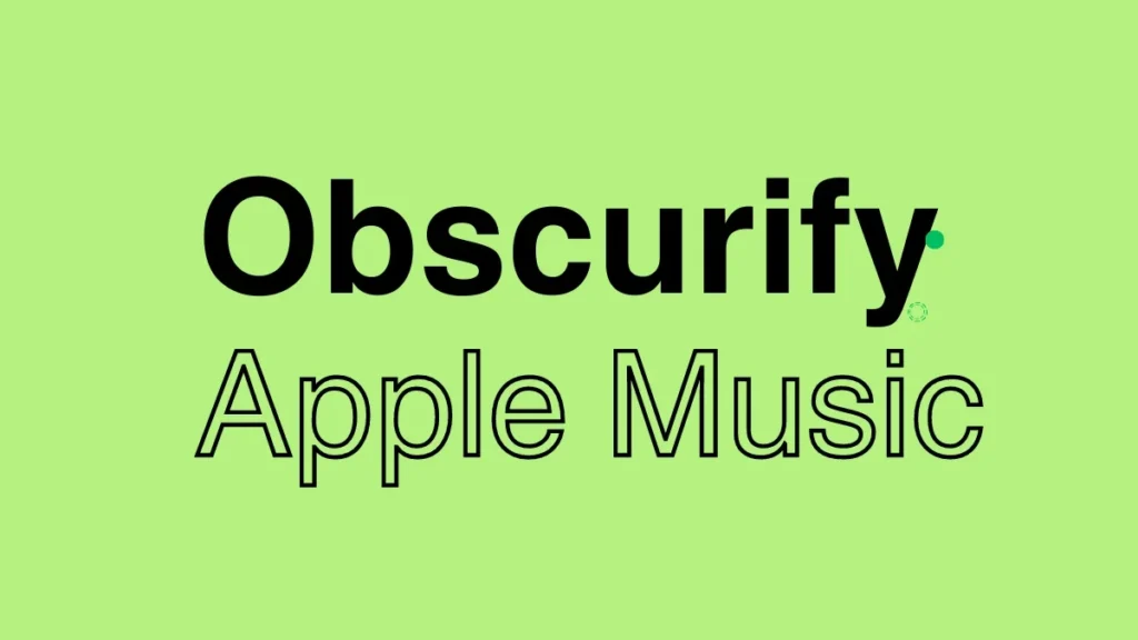 Obscurify Apple Music